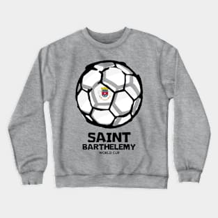 Saint Barthélemy Football Country Flag Crewneck Sweatshirt